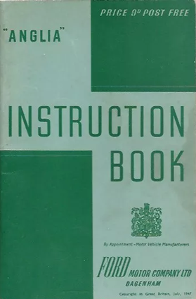 Ford Anglia E04A Saloon 1947 Owners' Manual